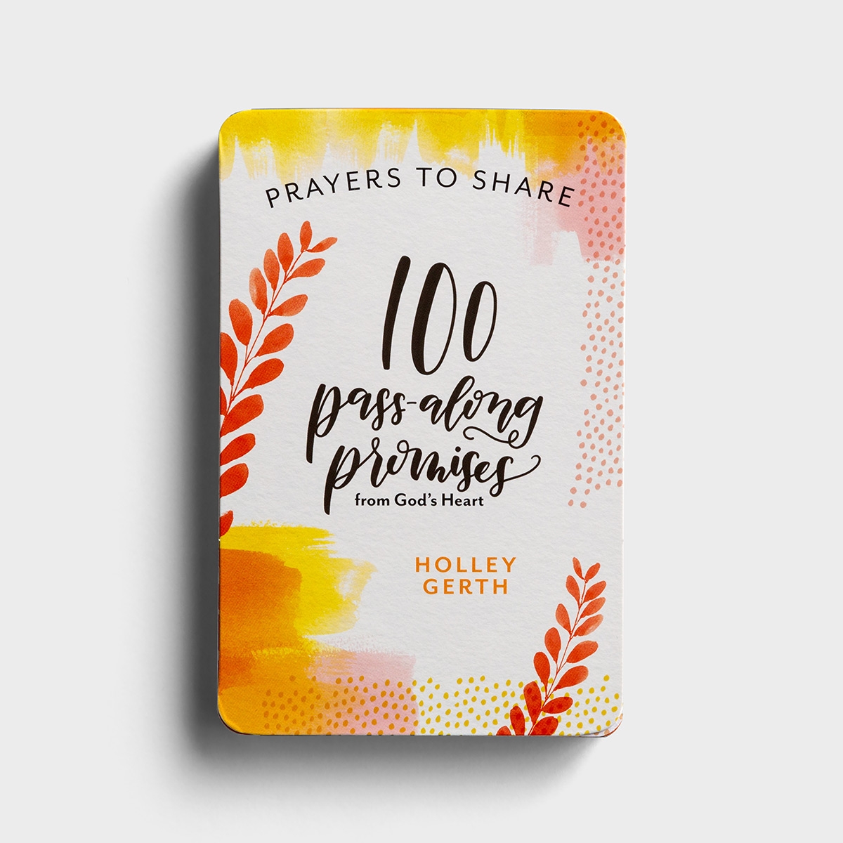 Holley Gerth -祷告分享- 100个从神的心传递的圣经应许