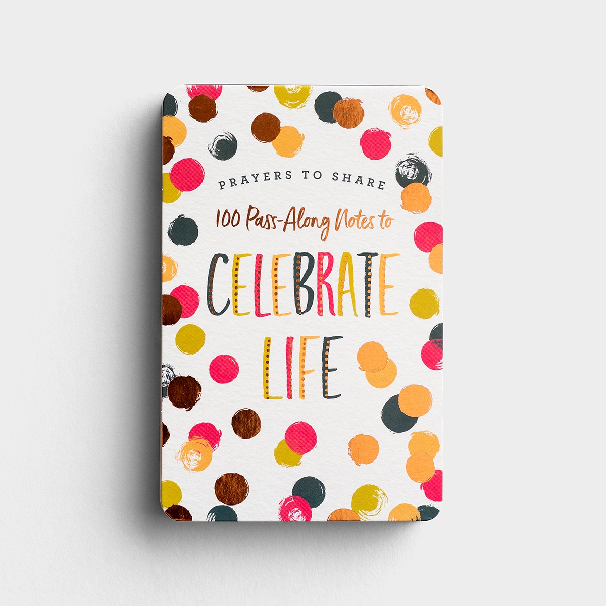 祈祷分享:100个传递笔记来庆祝生命